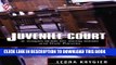 [PDF] Juvenile Court: A Judge s Guide for Young Adults and Their Parents [Online Books]