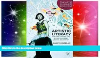 Big Deals  Artistic Literacy: Theatre Studies and a Contemporary Liberal Education (The Arts in