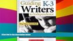 Big Deals  Guiding K-3 Writers to Independence: The New Essentials  Best Seller Books Best Seller