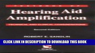 [PDF] Textbook of Hearing Aid Amplification: Technical and Clinical Considerations Popular Colection