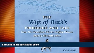 Big Deals  The Wife of Bath s Prologue and Tale CD: From The Canterbury Tales by Geoffrey Chaucer