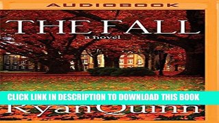[PDF] The Fall: A Novel Popular Collection