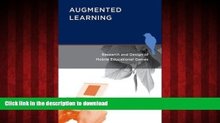 READ THE NEW BOOK Augmented Learning: Research and Design of Mobile Educational Games (MIT Press)