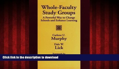 FAVORIT BOOK Whole-Faculty Study Groups: A Powerful Way to Change Schools and Enhance Learning