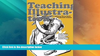 Big Deals  Teaching Illustration: Course Offerings and Class Projects from the Leading Graduate