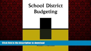 READ PDF School District Budgeting READ PDF FILE ONLINE