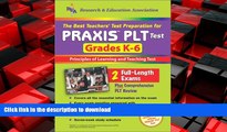 FAVORIT BOOK The Best Teachers  Test Preparation for the Praxis Plt Test Grades K-6 (Teacher