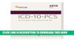 [PDF] ICD-10-PCS: The Complete Official Draft Code Set 2014 Draft Full Colection