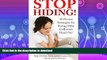 DOWNLOAD STOP HIDING!  10 Proven Strategies for Facing Debt Collectors Head On! READ PDF FILE ONLINE