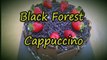 Resep Membuat Kue Ulang Tahun Black Forest Cappuccino Enak