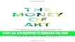 [PDF] The Money of Art: Make Money And Escape The Corporate Grind, While Staying True To Your Art