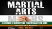 [PDF] Martial Arts: Behind the Myths!: The Martial Arts and Self Defense Secrets You NEED to Know!