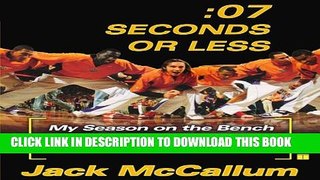 [PDF] Seven Seconds or Less: My Season on the Bench with the Runnin  and Gunnin  Phoenix Suns