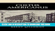 [PDF] Cultus Americanus: Varieties of the Liberal Tradition in American Political Culture,