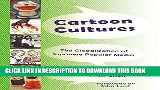 [PDF] Cartoon Cultures: The Globalization of Japanese Popular Media Popular Colection