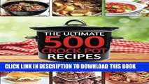 [PDF] Crock Pot Recipes - The Ultimate 500 CrockPot Recipes Cookbook: (Crock-Pot Meals, Crock Pot