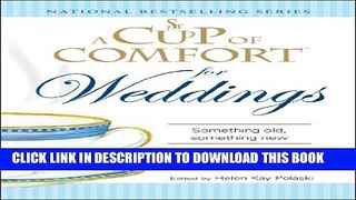 [PDF] A Cup of Comfort for Weddings: Something Old Something New: Something Old, Something New