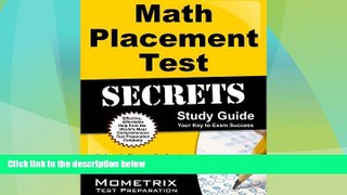 Big Deals  Math Placement Test Secrets Study Guide: Mathematics Placement Test Practice