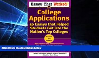 Big Deals  Essays That Worked for College Applications: 50 Essays that Helped Students Get into