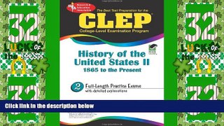 Big Deals  CLEP History of the United States II, 1865 to the present (REA) - The Best Test Prep