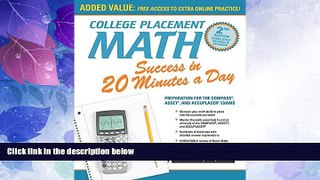 Big Deals  College Placement Math Success in 20 Minutes a Day: Preparation for the COMPASS, ASSET,