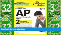 Big Deals  Cracking the AP Human Geography Exam, 2014 Edition (College Test Preparation)  Free