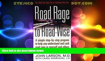 Big Deals  Road Rage to Road-Wise  Best Seller Books Most Wanted