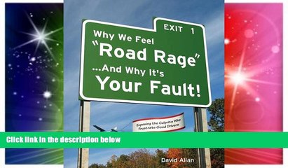 Big Deals  Why We Feel Road Rage And Why It s Your Fault!  Best Seller Books Most Wanted