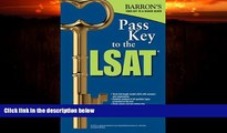 Big Deals  Pass Key to the LSAT (Barron s Pass Key to the LSAT)  Free Full Read Best Seller