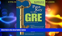 Must Have PDF  Pass Key to the GRE, 8th Edition (Barron s Pass Key to the Gre)  Best Seller Books