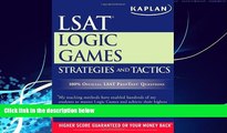 Big Deals  LSAT Logic Games: Strategies and Tactics  Best Seller Books Best Seller