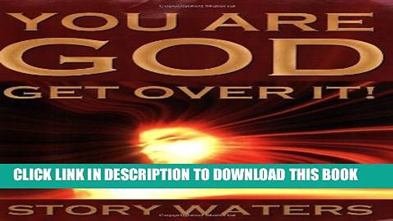 [PDF] You Are God. Get Over It! Full Online