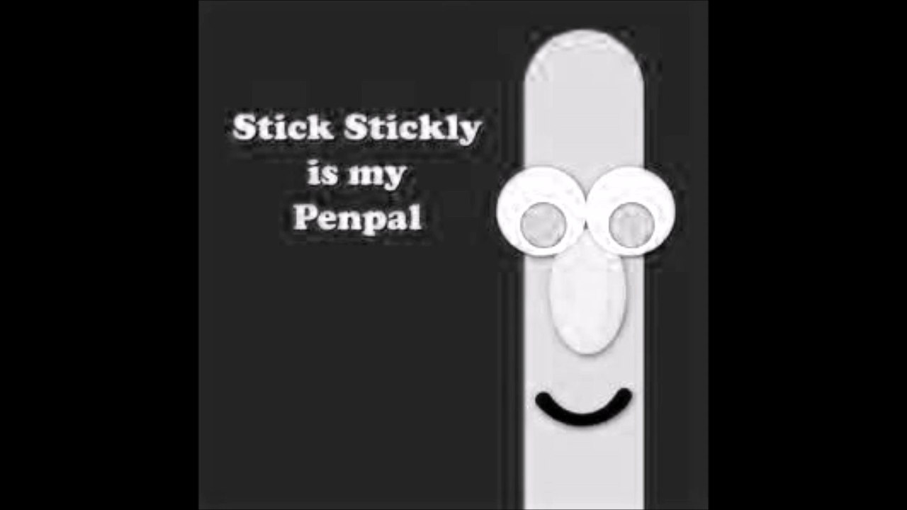 "Stick Stickly"