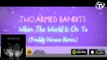 Two Armed Bandits - When The World Is On Ya (Official Lyrics Video) - Time Records