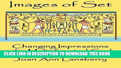 Télécharger la video: [PDF] Images of Set: Changing Impressions of a multi-faceted God Popular Collection