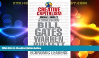 READ book  Creative Capitalism: A Conversation with Bill Gates, Warren Buffett, and Other
