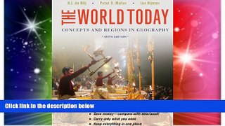 Big Deals  The World Today: Concepts and Regions in Geography  Free Full Read Most Wanted