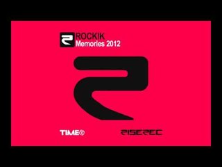 Rockik - Memories 2012 [Official Teaser]