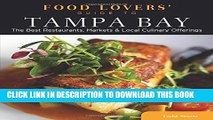 [PDF] Food Lovers  Guide toÂ® Tampa Bay: The Best Restaurants, Markets   Local Culinary Offerings