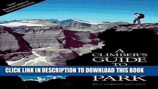 [PDF] Climber s Guide to Glacier National Park (Regional Rock Climbing Series) Popular Online