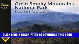 [PDF] Great Smoky Mountains National Park Pocket Guide (Falcon Pocket Guides Series) Popular Online