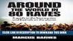 [PDF] Around the World in 80 Raves: A guide to the best parties and festivals on the planet Full