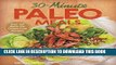 [PDF] 30-Minute Paleo Meals: Over 100 Quick-Fix, Gluten-Free Recipes Full Online
