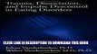 [PDF] Trauma, Dissociation, And Impulse Dyscontrol In Eating Disorders (Brunner/Mazel Eating