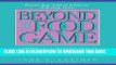 [PDF] Beyond the Food Game: A Spiritual and Psychological Approach to Healing Emotional Eating