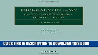[PDF] Diplomatic Law 4E: Commentary on the Vienna Convention on Diplomatic Relations Popular Online