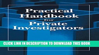 [PDF] Practical Handbook for Private Investigators Full Online