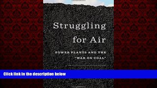 READ book  Struggling for Air: Power Plants and the 