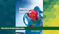 READ book  American Capitalism: Social Thought and Political Economy in the Twentieth Century