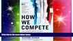 Free [PDF] Downlaod  How We Compete: What Companies Around the World Are Doing to Make it in